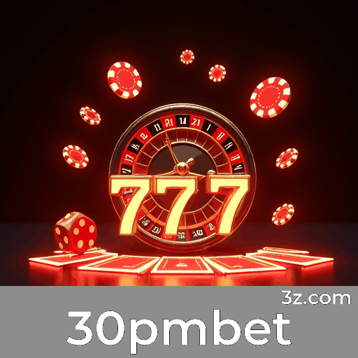 30pmbet: Plataforma de Apostas com Serviço Profissional e Vantagens Únicas
